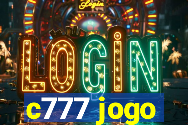 c777 jogo